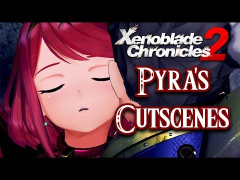 𝙋𝙮𝙧𝙖'𝙨 𝘽𝙚𝙨𝙩 𝘾𝙪𝙩𝙨𝙘𝙚𝙣𝙚𝙨 | Xenoblade Chronicles 2