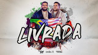 Download  LIVRADA (ao vivo em Nova Iorque) - Henrique e Juliano