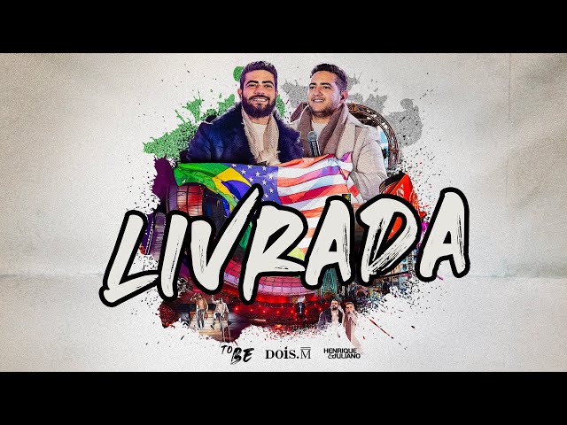 Download  LIVRADA (ao vivo em Nova Iorque) - Henrique e Juliano
