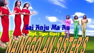 Download lagu Nainggolan Sister - Sai Anju Ma Au mp3
