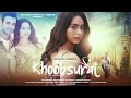 Khoobsurat | Neha Kakkar, Raghav | Soundarya S, Adhik | Rohanpreet Singh | Rana S | Bhushan K