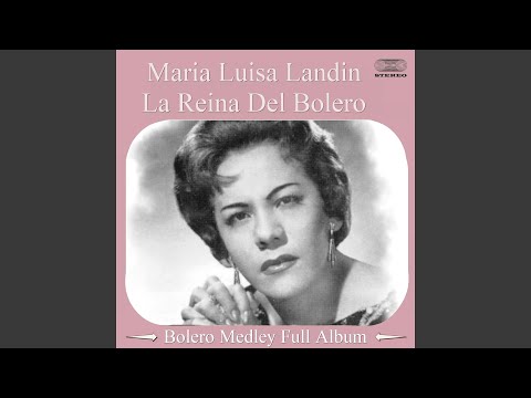 María Luisa Landín Medley: Amor Perdido / Será por Eso / Dos Almas / Hay Que Saber Perder /...