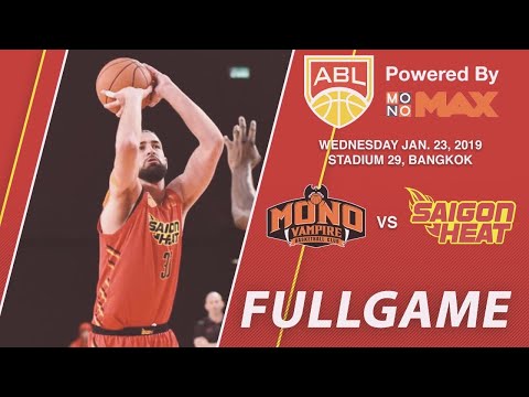Mono Vampire v Saigon Heat | FULL GAME | 2018-2019 ASEAN Basketball League