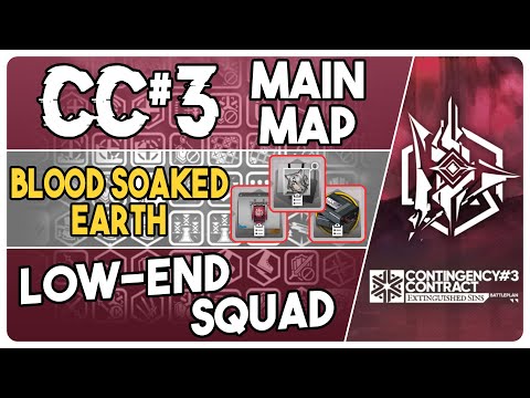 CC#3 - Blood-Soaked Earth: 3 Challenges | Low-End Squad | Extinguished Sins |【Arknights】