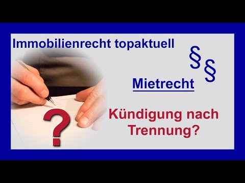 Mietrecht - Kündigung der Wohnung nach der Trennung vom Ehepartner? | Tutorial