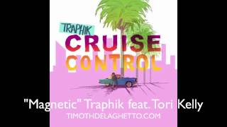"Magnetic" feat. Tori Kelly- CRUISE CONTROL MIXTAPE
