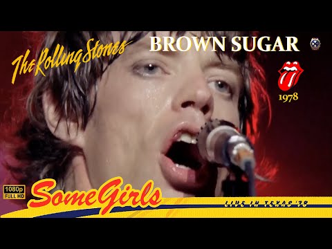 Rolling Stones LIVE - Brown Sugar [Some Girls LIVE in Texas '78]~Full HD~1080p
