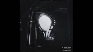 NOAH WOOD$ - WINDOWS DOWN (prod by: Blvck Vmish)