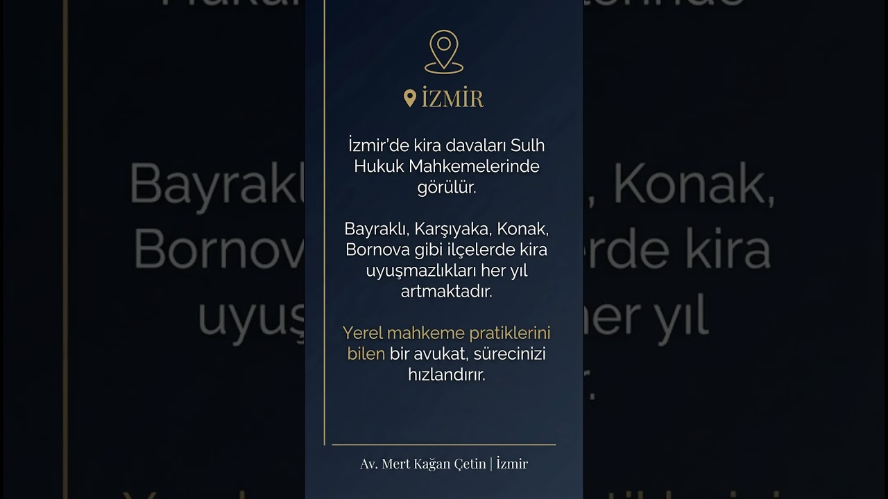 İzmir'de Kira Avukatıyla Çalışmanın Önemi - Kısa Video