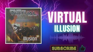 Virtual – Illusion (A) (2007)