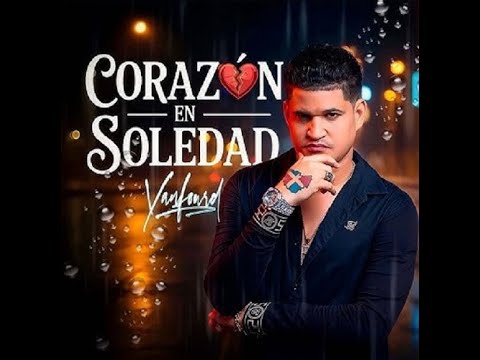 Corazon En Soledad - YANFOURD - Single 2025