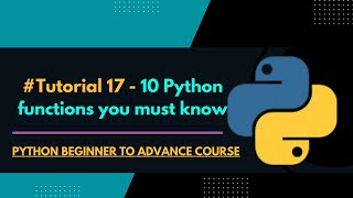 10 Python Functions you must know 🔥🔥|| Python basic Functions || Python Tutorial - 17 || CodeWithAdi