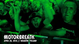 Metallica: Motorbreath (Kraków, Poland - April 28, 2018)