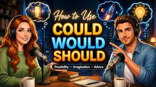 "Could, Would & Should" in Everyday English | Daily English Conversations | English Podcast