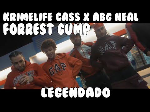 KrimeLife Ca$$ x ABG Neal - Forrest Gump (Legendado PT-BR)
