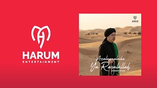 Download lagu AHMAD SOFYAN - ASSALAMUALAIKA YA RASULULLAH (  Audio Video ) mp3