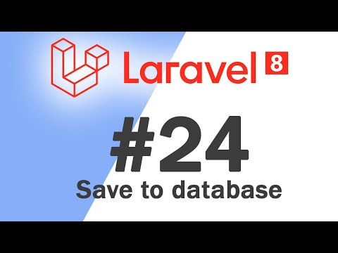 24 Laravel 8 PHP Framework Basics | Saving user input to database | Quick programming tutorial