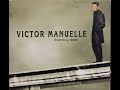 Volveras - Victor Manuelle (Audio Hd) + Letra