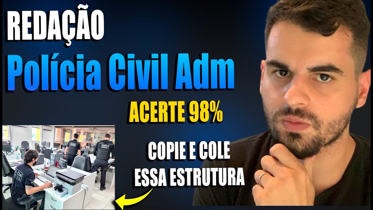 Redação Polícia Civil Administrativo DF: 7 Passos Para Gabaritar