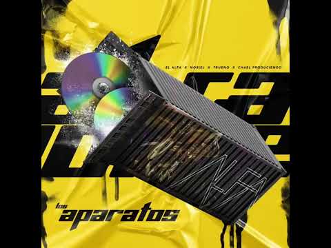 El Alfa, Noriel, Trueno - LOS APARATOS (audio)