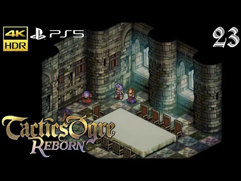 Tactics Ogre Reborn (2022) PS5 4K #23 Royal City of Heim