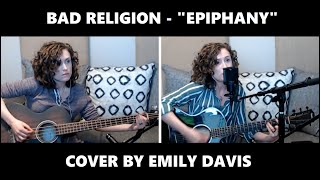 Bad Religion - &quot;Epiphany&quot; (cover by Emily Davis)
