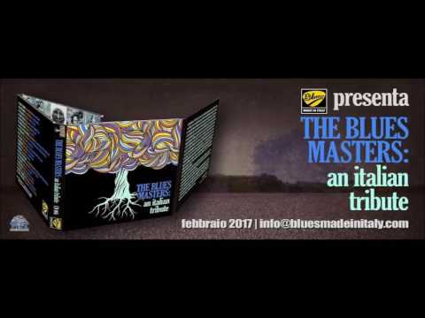 The Blues Masters: an italian tribute (2017)