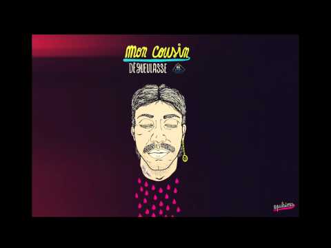Video thumbnail for Mon cousin dégueulasse