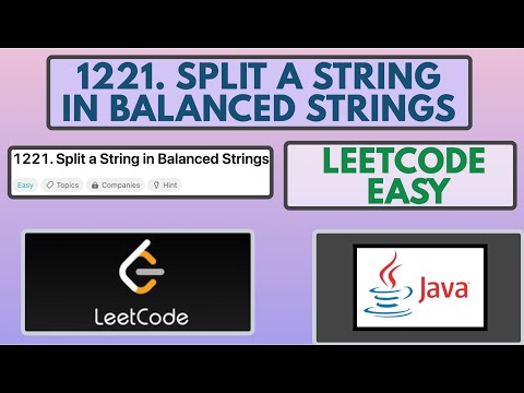 Leetcode 1221 Split A String In Balanced Strings Easy Java Solution