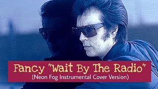 Fancy - Wait By The Radio | Piano Instrumental (Neon Fog Cover)