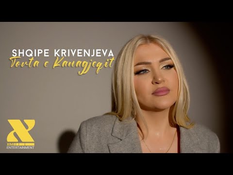 Shqipe Krivenjeva - Torta E Kanagjegjit Video