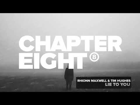 Rhionn Maxwell & Tim Hughes - Lie To You