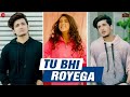 Tu Bhi Royega LYRICS Bhavin Samee Tu Bhi Royega LYRICS Bhavin Samee