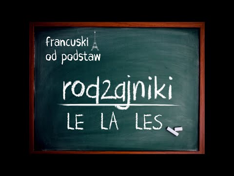 francuski - RODZAJNIKI le la les (określone)