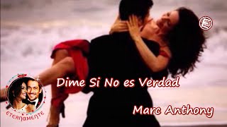Marc Anthony 💔 Dime Si No es Verdad .. ♡