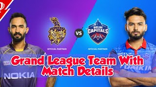 DC vs KKR Dream11 Team / Delhi vs Kolkata Grand League Team / DC vs KKR Grand League Team.