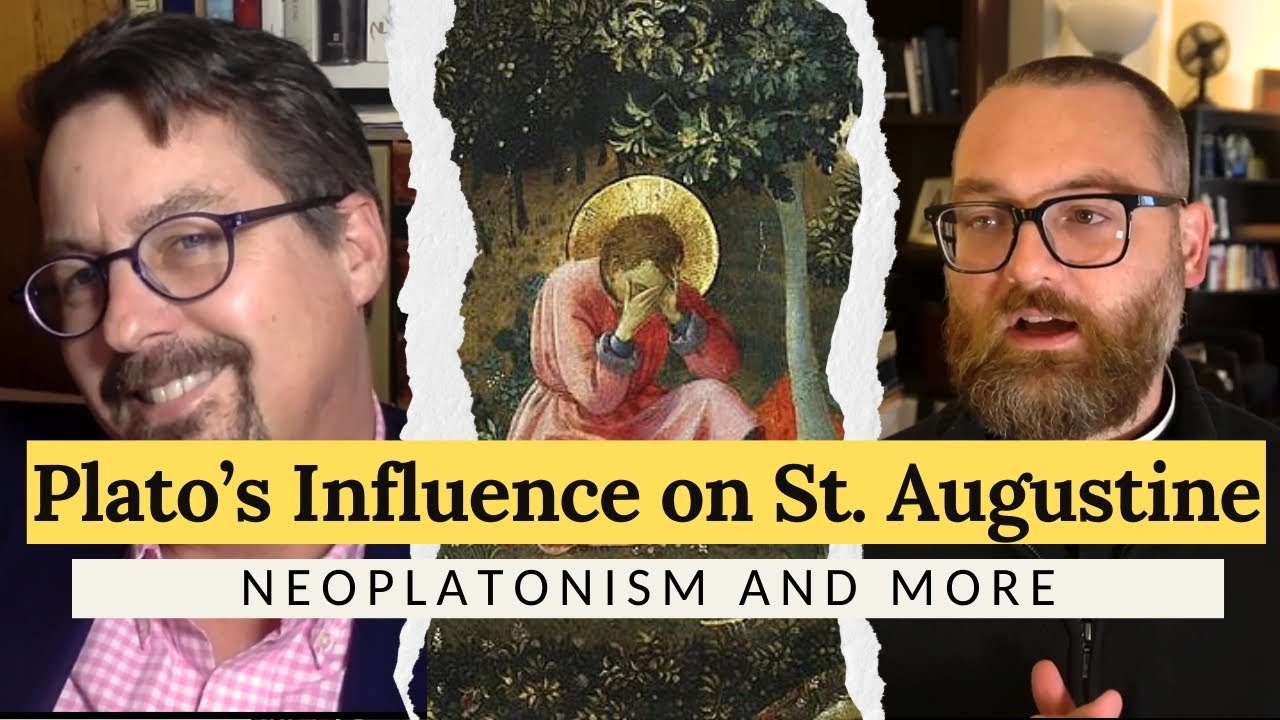 Plato's Influence on St. Augustine with Dr. Chad Pecknold