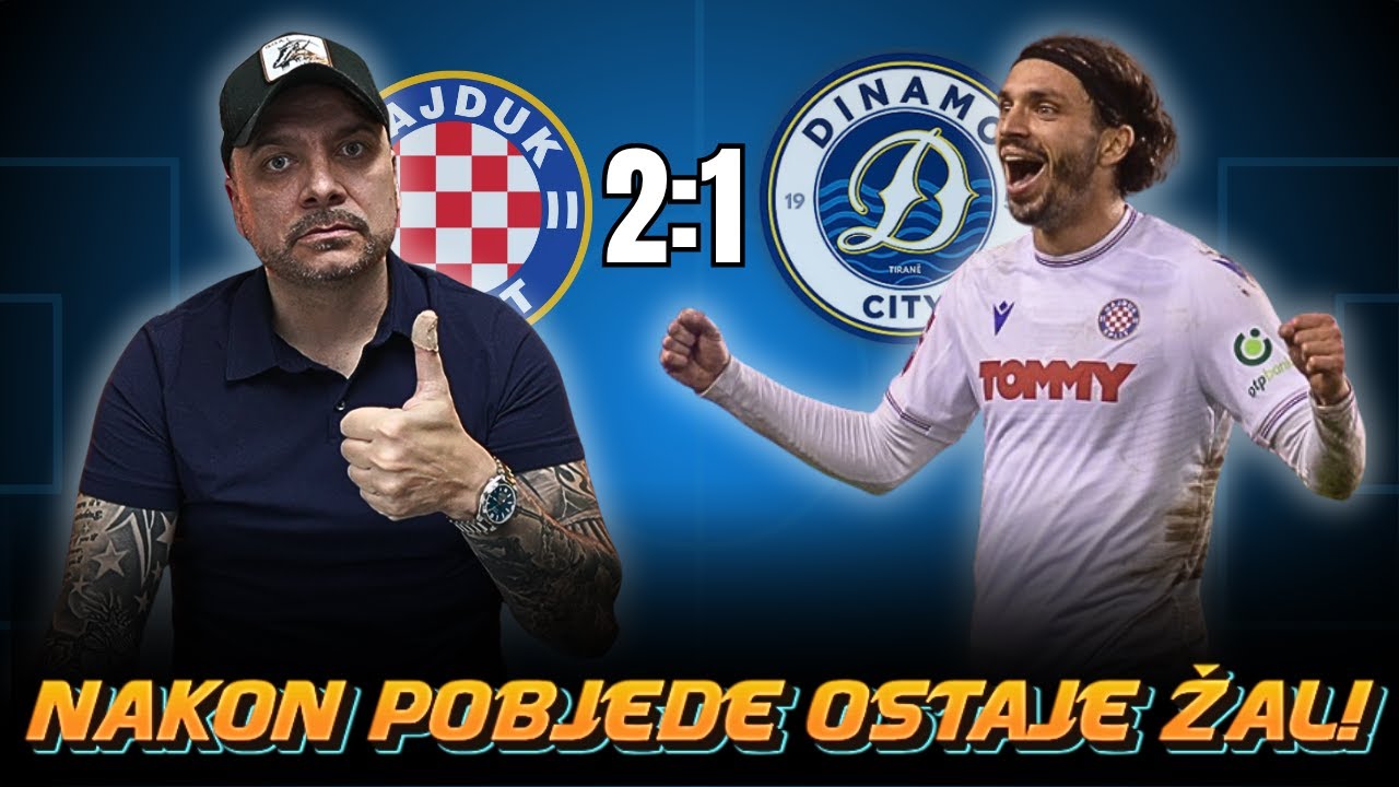 HAJDUK vs DINAMO CITY 2:1! SA OVAKVOM IGROM HAJDUK PROLAZI!