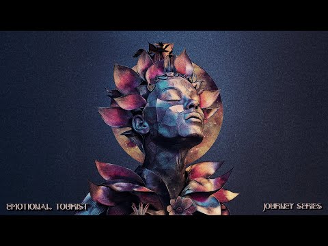 Emotional Tourist [Journey Series]