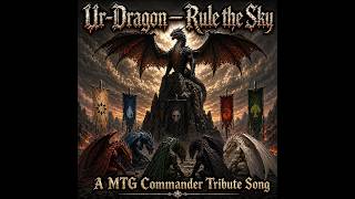 🔥Ur-Dragon — Rule the Sky 🐉 | Epic Power Metal | AI Magic the Gathering Music