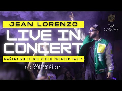 FIRST EVER! Jean Lorenzo Concert! Mañana No Existe Video Release Party