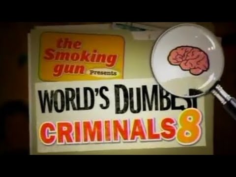 The Smoking Gun Presents World's Dumbest: Criminals 8 (S2 E1)