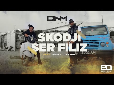 Dynamo - Skodji Ser Filiz ft. Loony Johnson (Official Video)