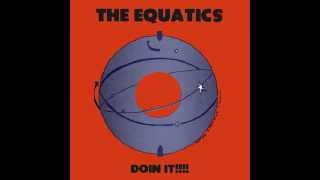 The Equatics - Santana Part 2