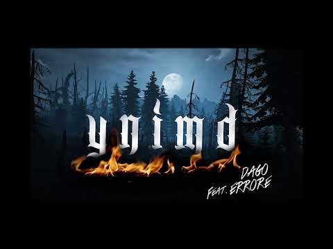 Dago - YNIMD ft. Errore