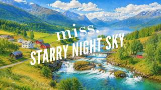 miss. – Starry Night Sky