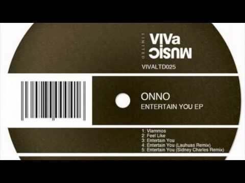 Onno - Entertain You (Lauhuas Remix)