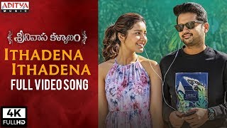 Ithadena Ithadena Full Video Song  Srinivasa Kalya