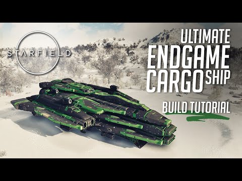 ULTIMATE Endgame Cargo Ship In Starfield - Build Tutorial