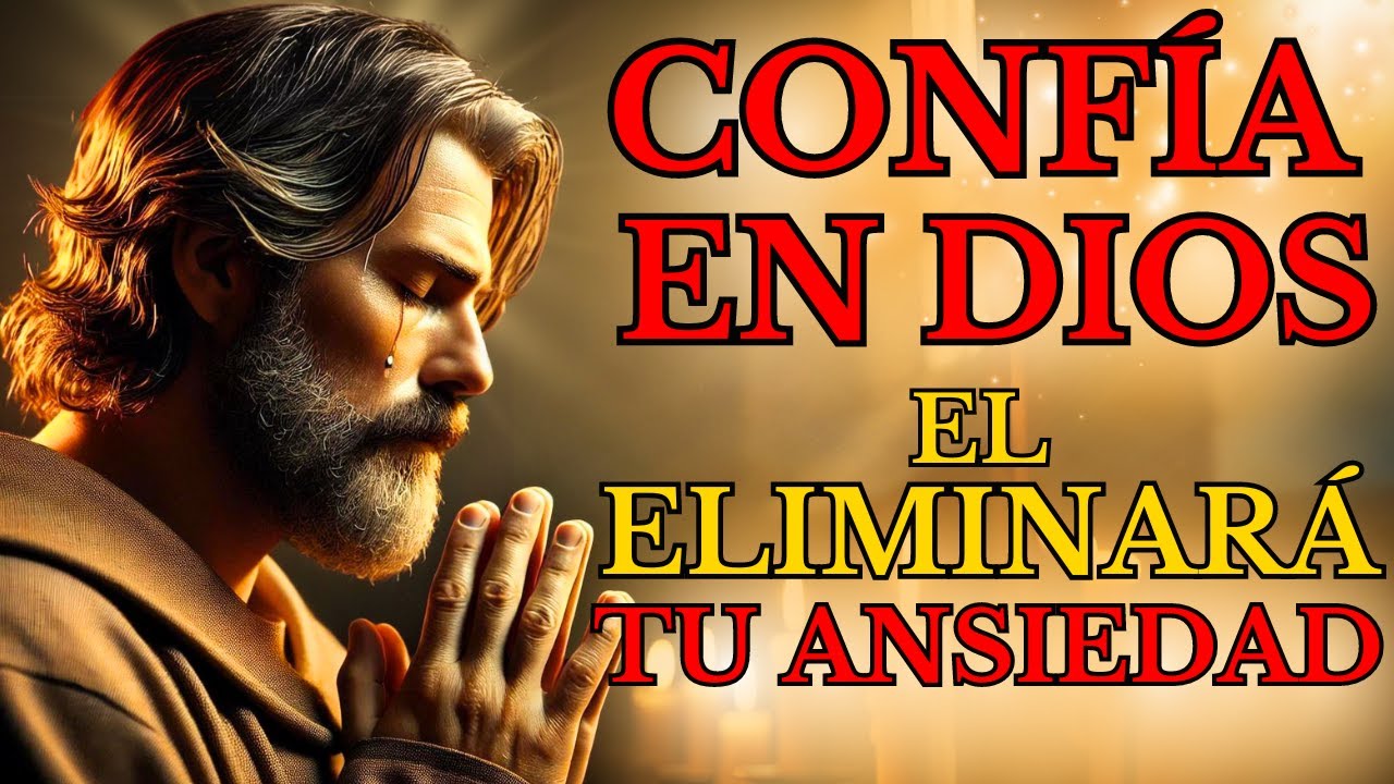 DIOS te da la VICTORIA sobre tu ANSIEDAD y PREOCUPACIÓN | Confía en Dios